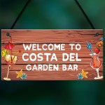 Garden Bar Sign Costa Del Garden Sign Home Decor Lockdown Gift