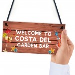 Garden Bar Sign Costa Del Garden Sign Home Decor Lockdown Gift