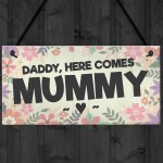 Page Boy Gift Wedding Sign Daddy Here Comes Mummy Funny Gift