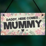 Page Boy Gift Wedding Sign Daddy Here Comes Mummy Funny Gift