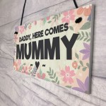 Page Boy Gift Wedding Sign Daddy Here Comes Mummy Funny Gift