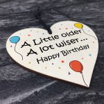 Quirky Birthday Gift For Mum Dad Auntie Uncle Friend Wood Heart 