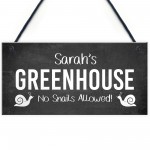 Personalised Greenhouse Sign Funny No Snails Allowed Garden Sign