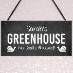 Personalised Greenhouse Sign Funny No Snails Allowed Garden Sign