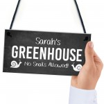 Personalised Greenhouse Sign Funny No Snails Allowed Garden Sign