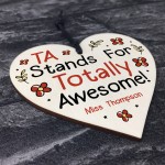 PERSONALISED Teaching Assistant TA Gifts Wood Heart Thank You