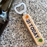 21st Birthday Gift For Son Friend Bottle Opener 21 Today Gift