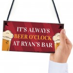 Personalised Beer O Clock Novelty Home Bar Man Cave Sign Beer