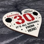 30th Birthday Novelty Funny Gift Wood Heart Gift For Him Her