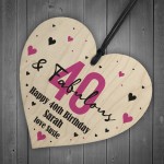 40 And Fabulous Gift Wood Heart Personalised 40th Birthday Gift