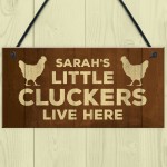 Novelty Little Cluckers Sign Funny Chicken Sign Personalised