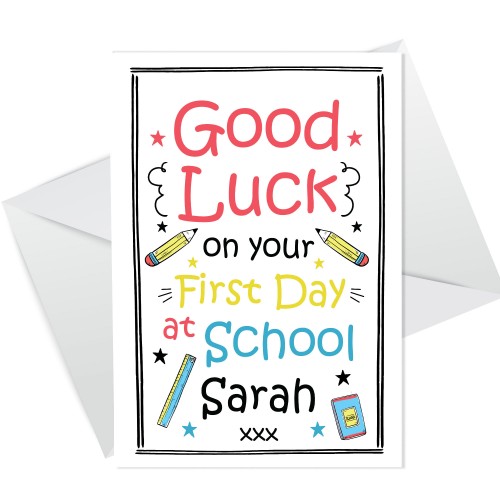 Personalised FIRST DAY AT SCHOOL Card Colourful Good Luck Card