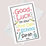 Personalised FIRST DAY AT SCHOOL Card Colourful Good Luck Card