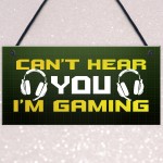 Gaming Cant Hear You Funny Gamer Bedroom Sign Games Room