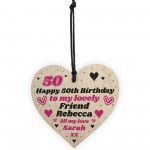 50th Birthday Gift For Lovely Friend Personalised Heart