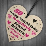 50th Birthday Gift For Lovely Friend Personalised Heart