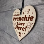 Frenchie Lives Here Funny French Bull Dog Hanging Sign Dog Lover