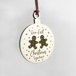 Our First Christmas Together Wooden Hanging Bauble For Christmas