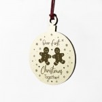 Our First Christmas Together Wooden Hanging Bauble For Christmas