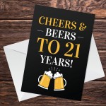 Cheers And Beers To 21 Years Novelty 21st Birthday Card For Son