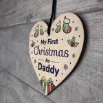 1st Christmas As Daddy Bauble Wooden Heart Tree Decoration