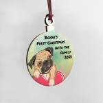 Pugs 1st Christmas Bauble Tree Decoration Personalised Pug Dog