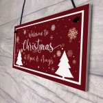 Christmas At Any Names Welcome Sign Personalised Hanging Xmas