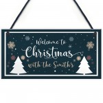 Christmas With The 'Surname' Welcome Sign Personalised Christmas