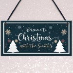 Christmas With The 'Surname' Welcome Sign Personalised Christmas