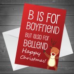 FUNNY RUDE Christmas Card For Boyfriend A6 Card Joke Boyfriend