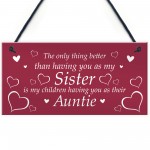 Novelty Auntie Gift Hanging Plaque Sister Gift From Niece Nephew