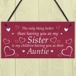 Novelty Auntie Gift Hanging Plaque Sister Gift From Niece Nephew