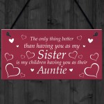 Novelty Auntie Gift Hanging Plaque Sister Gift From Niece Nephew