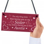 Novelty Auntie Gift Hanging Plaque Sister Gift From Niece Nephew