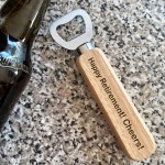 Retirement Gift Novelty Gift For Dad Grandad Bottle Opener