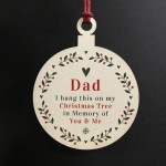 Rememberance Christmas Tree Bauble For Dad Wood Ornament Bauble