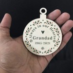 Personalised Rememberance Christmas Bauble Grandad Ornament