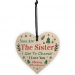 Sister I Got To Choose Plaque Best Friend Christmas Gift