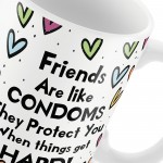 Funny Joke Friendship Gift For Birthday Christmas MUG