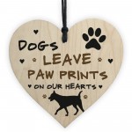 Dogs Leave Paw Prints On Our Heart Wood Plaque Dog Lover Gift