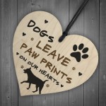 Dogs Leave Paw Prints On Our Heart Wood Plaque Dog Lover Gift