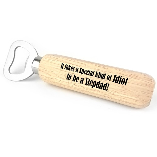 Funny Gift For Stepdad Birthday Christmas Wood Bottle Opener