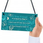 Special Gift For Friend Birthday Christmas Best Friend Plaque 