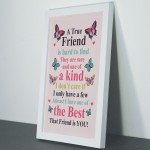 True Friend Friendship Print Framed Best Friend Gift Birthday