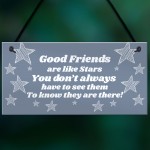 Good Friends Are Like Stars Plaque Best Friend Birthday Xmas