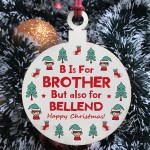 Rude Christmas Bauble Gift For Brother Bro Novelty Funny Gifts