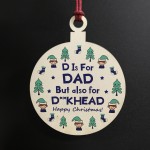 Rude Christmas Bauble Gift For Dad Novelty Gifts For Men Him