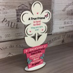 True Friend Wood Flower Plaque Gift For Best Friend Friendship