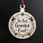 The Best Grandad Ever Tree Decoration Wood Bauble Gifts