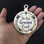 The Best Grandad Ever Tree Decoration Wood Bauble Gifts